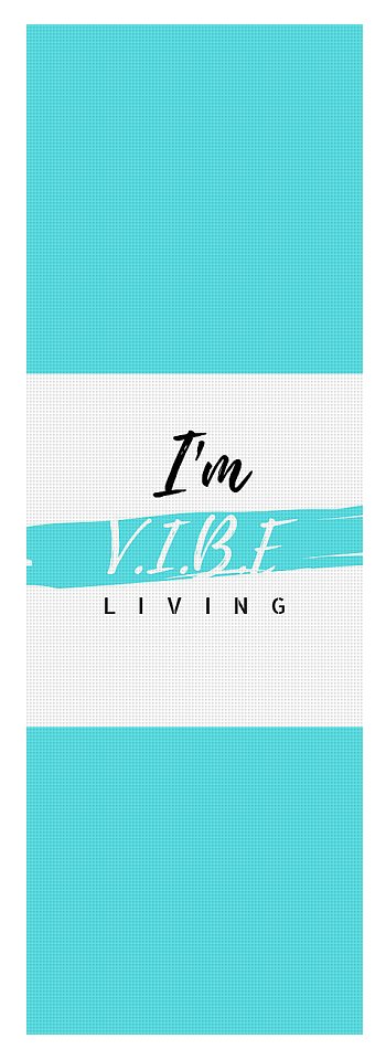 I'm V.I.B.E. Living  Yoga Mat