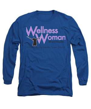 Wellness Woman 40 And Beyond - Long Sleeve T-Shirt