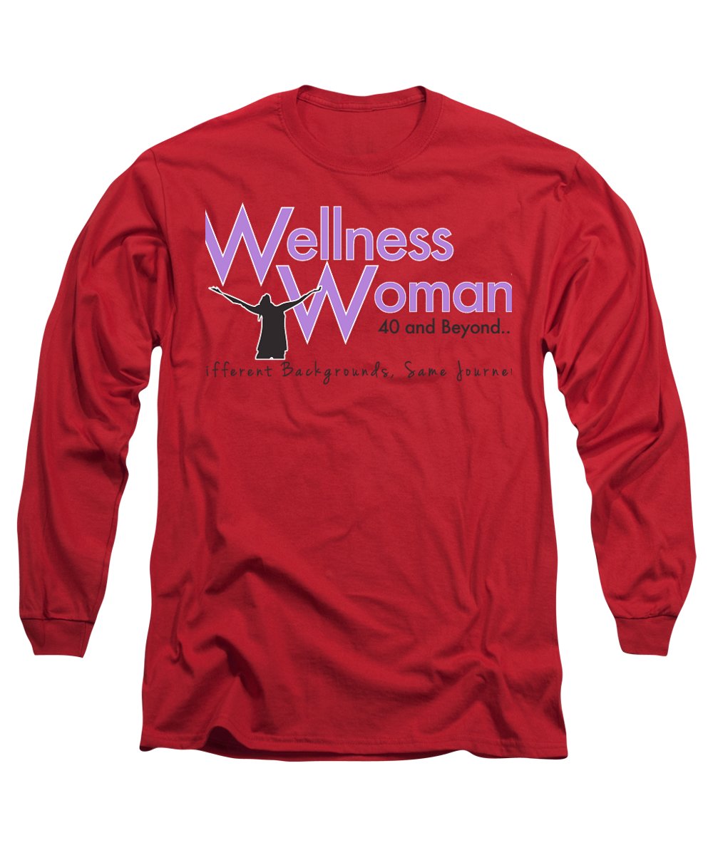 Wellness Woman 40 And Beyond - Long Sleeve T-Shirt