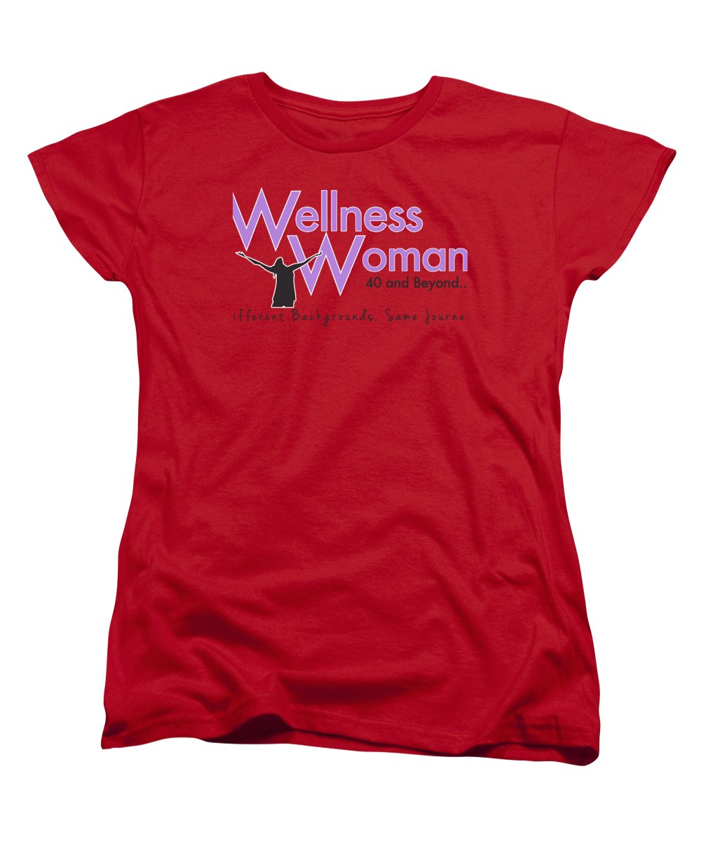 Wellness Woman 40 And Beyond - Women's T-Shirt (Standard Fit)