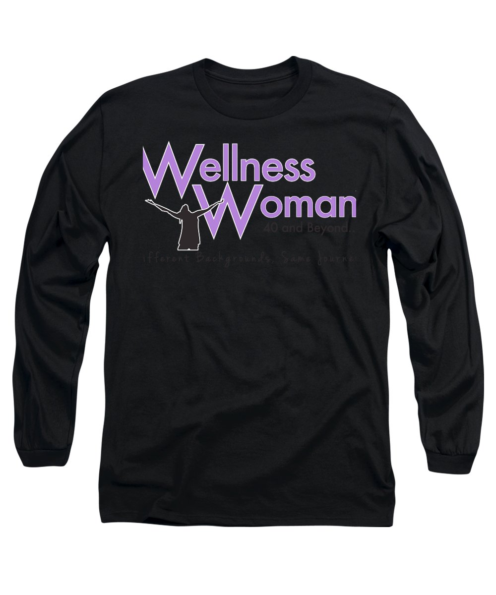 Wellness Woman 40 And Beyond - Long Sleeve T-Shirt